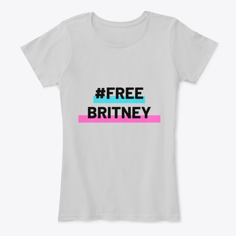 T Shirt Free Britney Hashtags