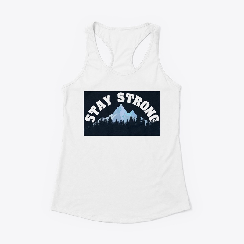 Stay Strong 1