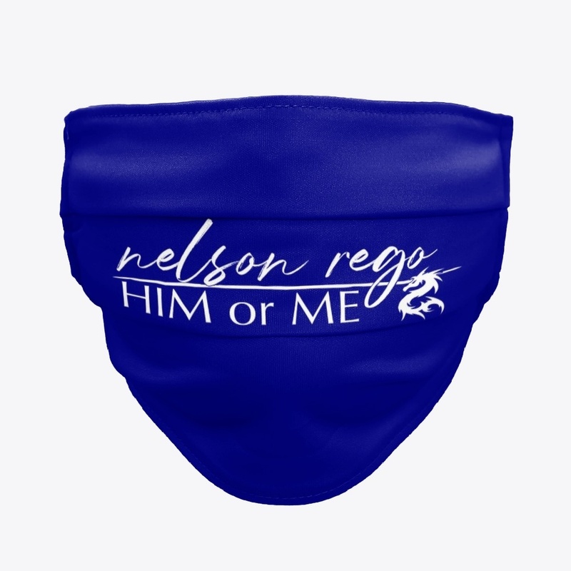 "HIM OR ME" WHITE LOGO  FACEMASK
