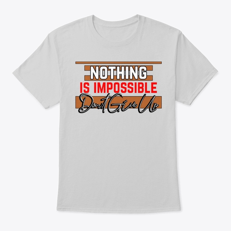 Nothing Is Impossible: Inspire Tee