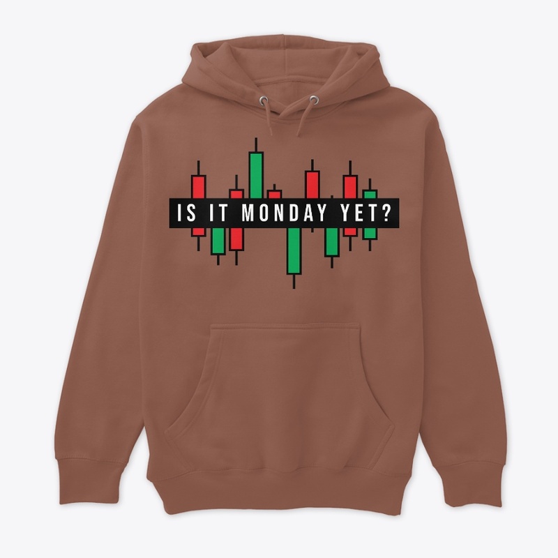 Is it Monday yet?