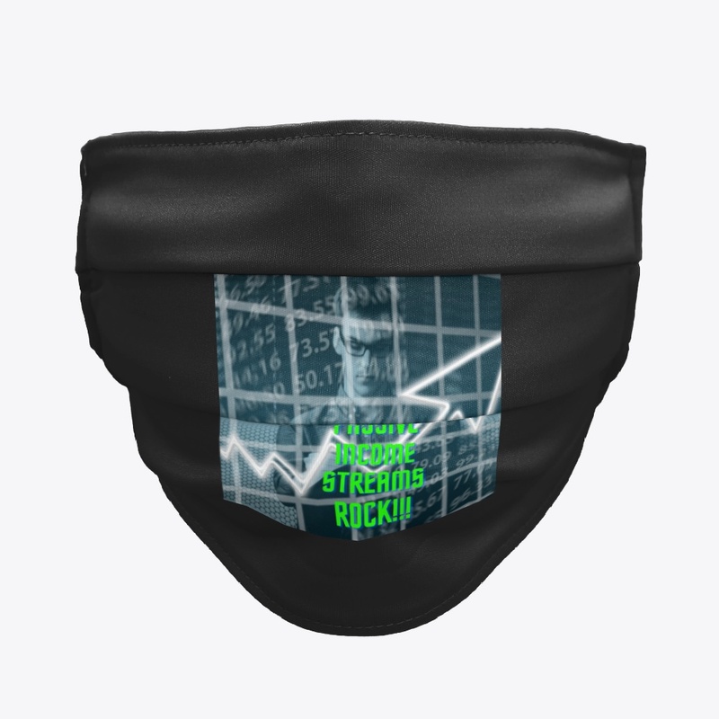 Cloth Mask: Passive Income Streams Rock!