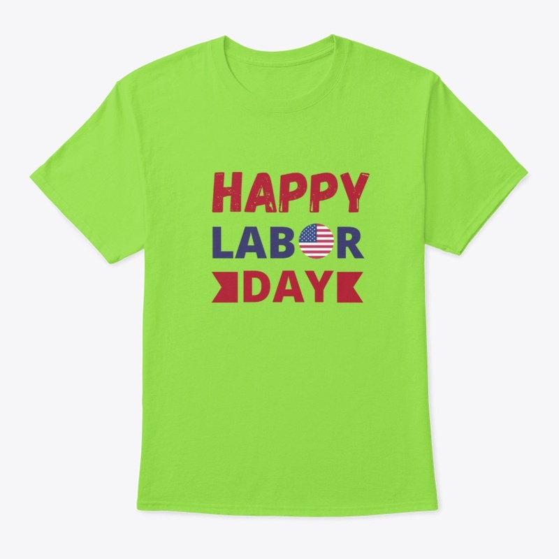 Happy labor day T-Shirt