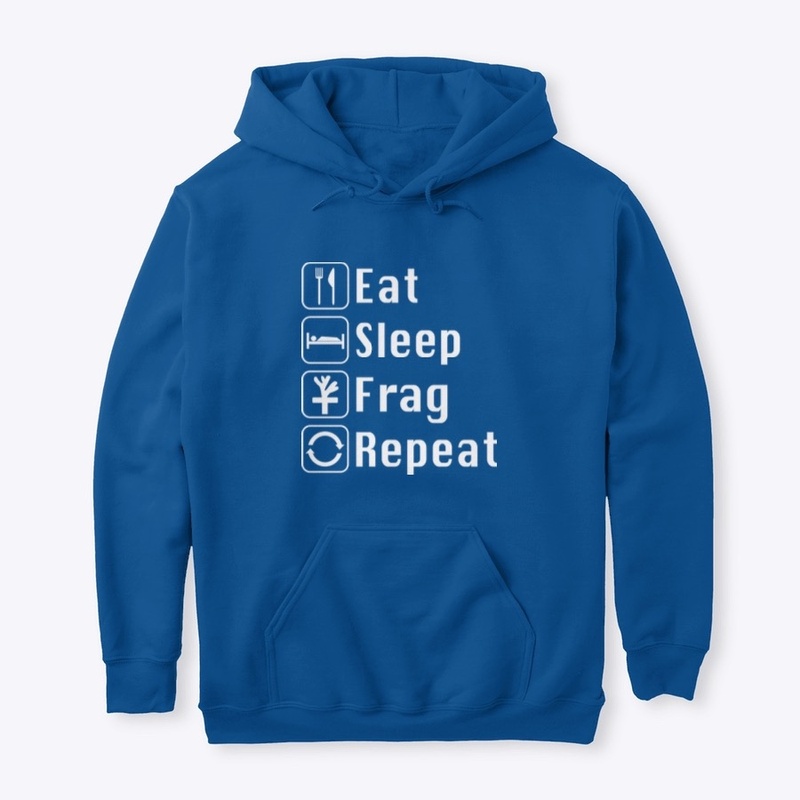 Eat sleep frag repeat