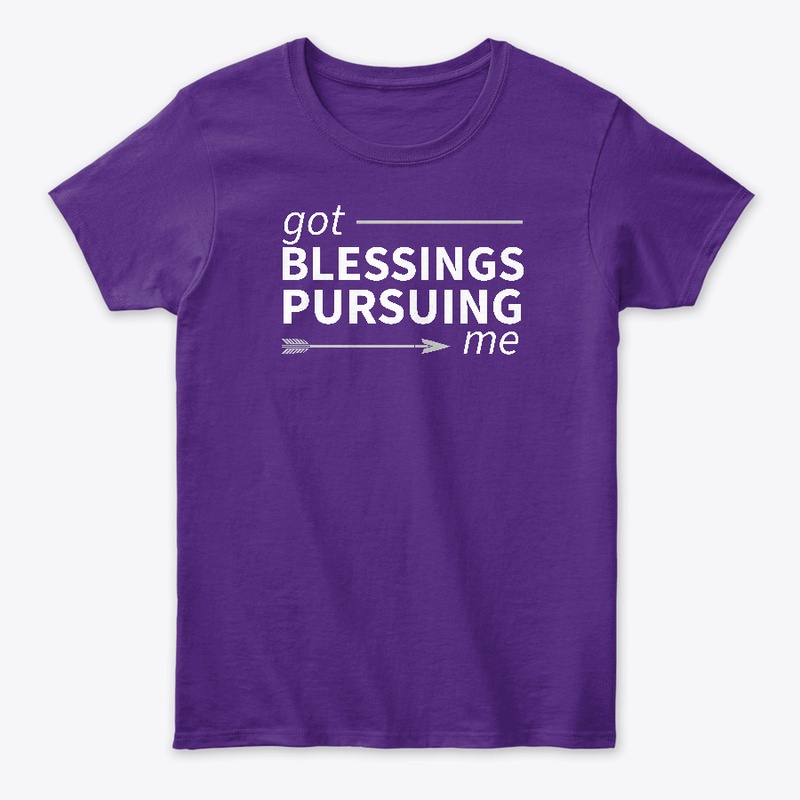 Blessings Pursuing Me