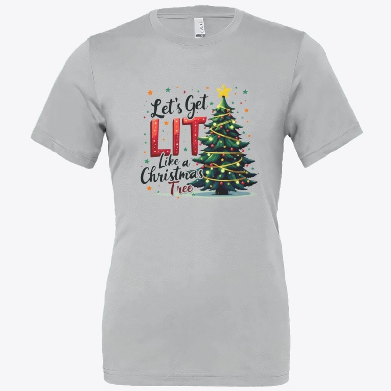 "Let's get lit like Christmas tree"