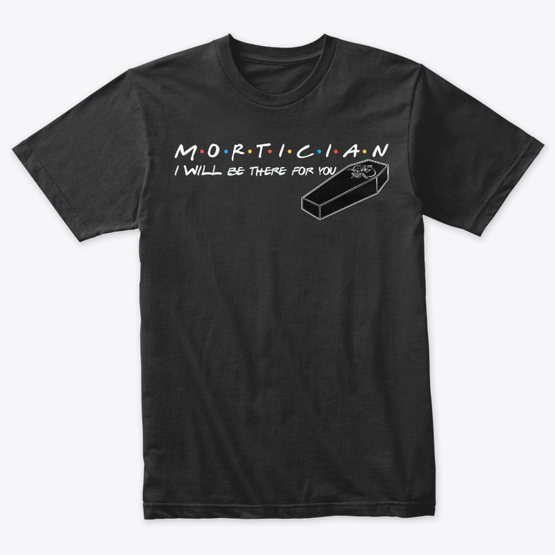 Mortician - I will be there