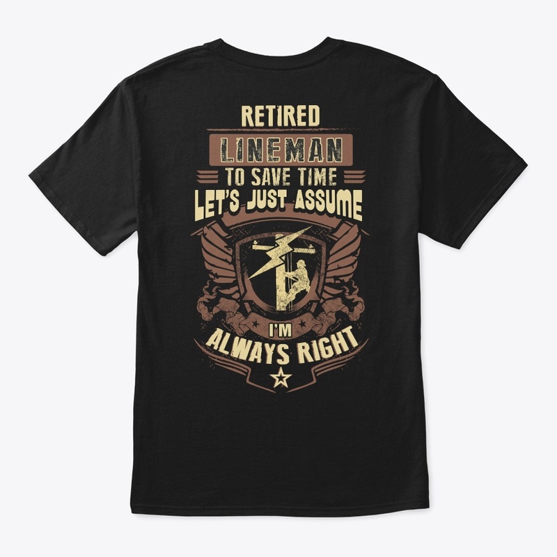 Retired Lineman Shirt
