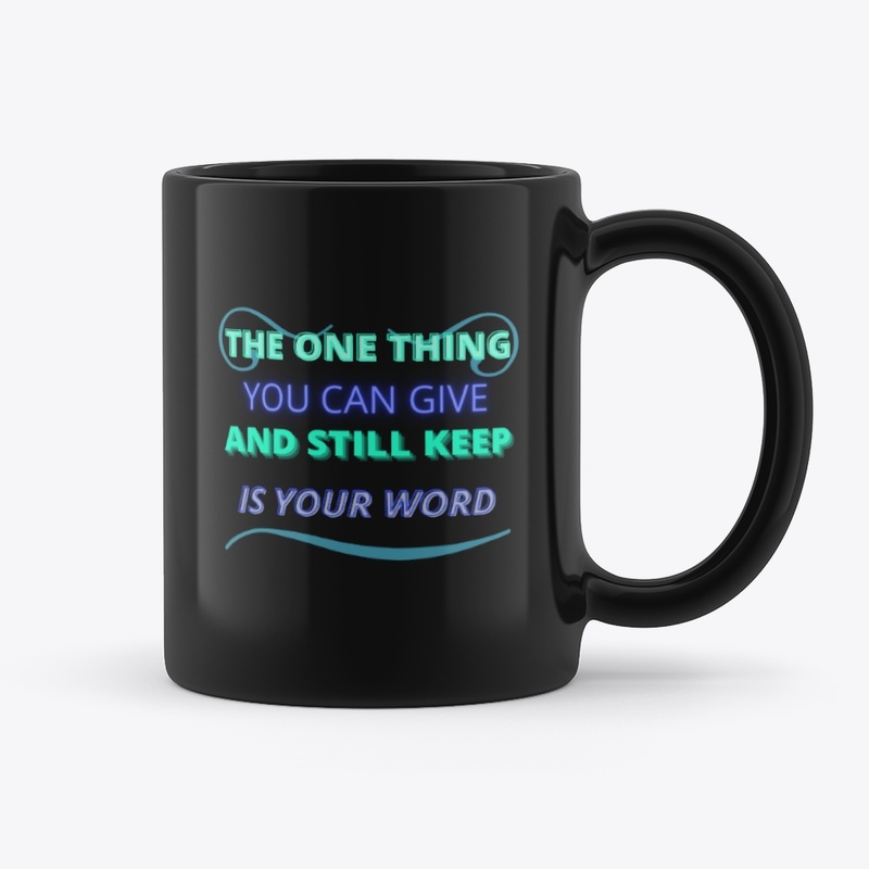 The One Thing You Can Give And