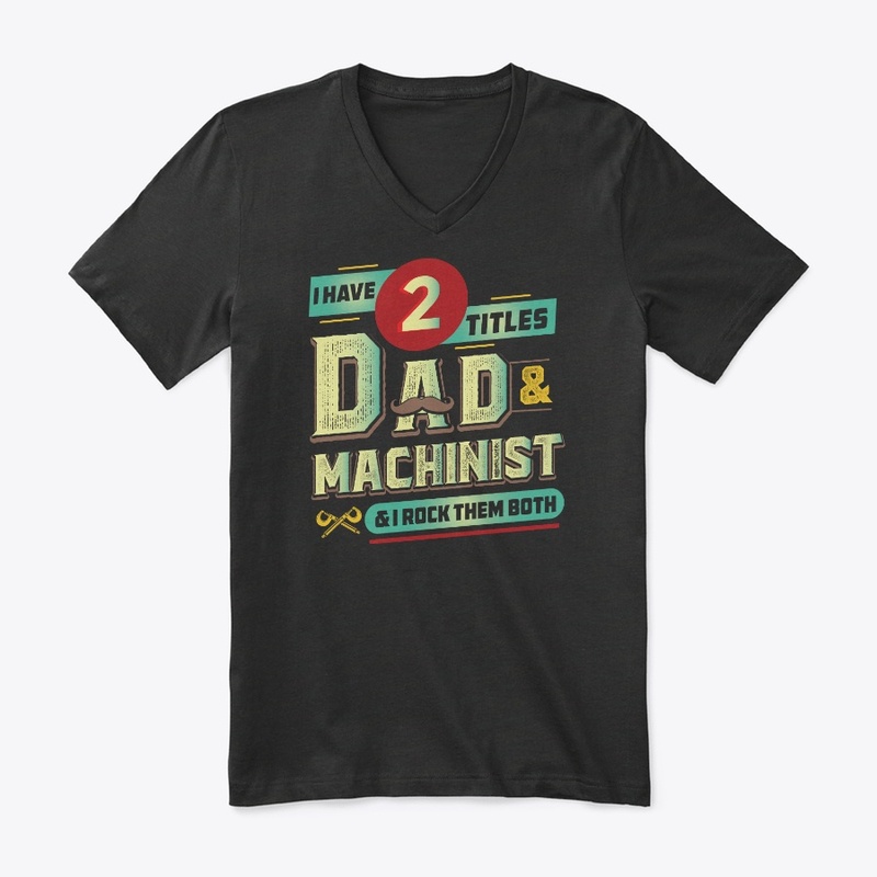 Proud Machinist Shirt