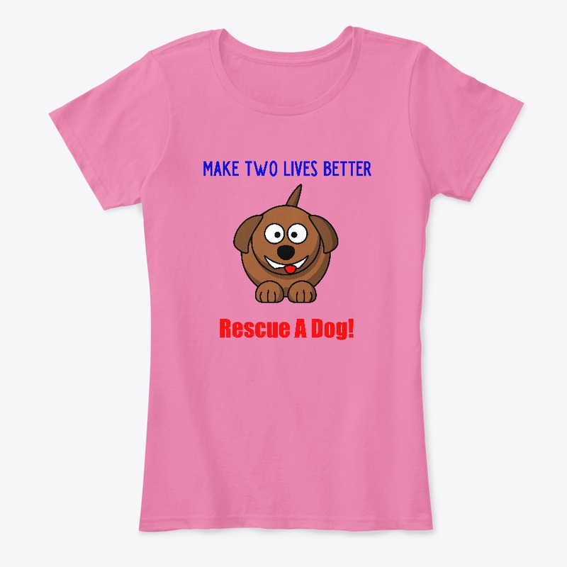 Make Two Lives Better - Rescue A Dog!