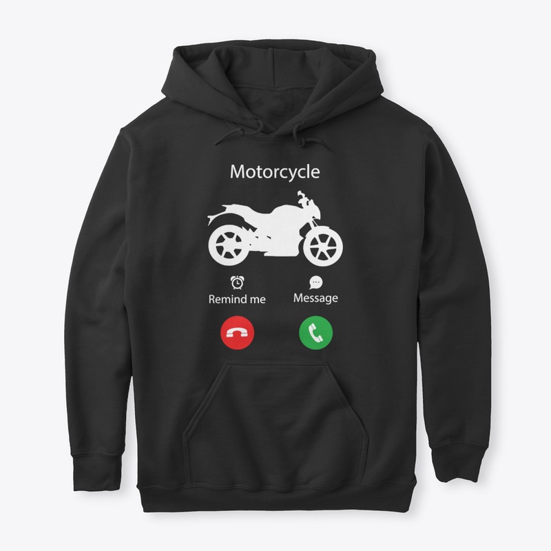 Motorcycle Calling Me  Motorcycle Shirts