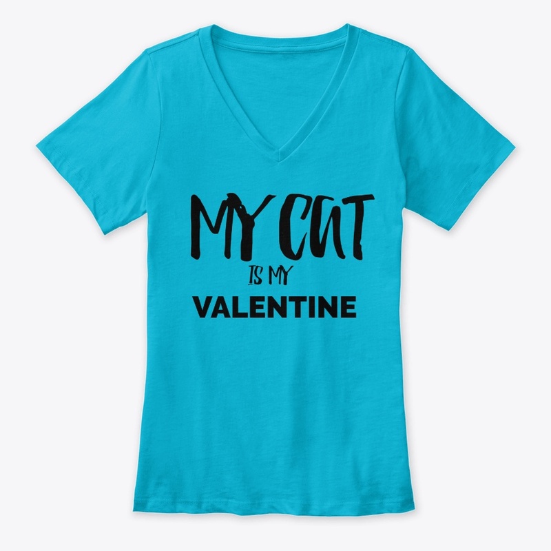 MY CAT IS MY VALENTINE TSHIRT,MUG,BAG...