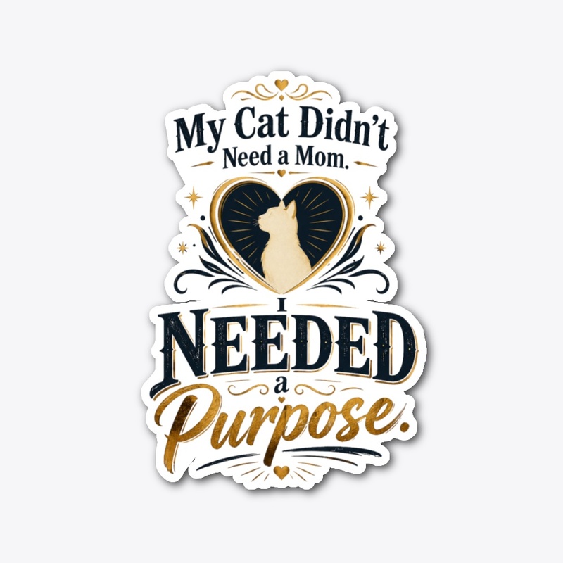 I Needed A Purpose Merch