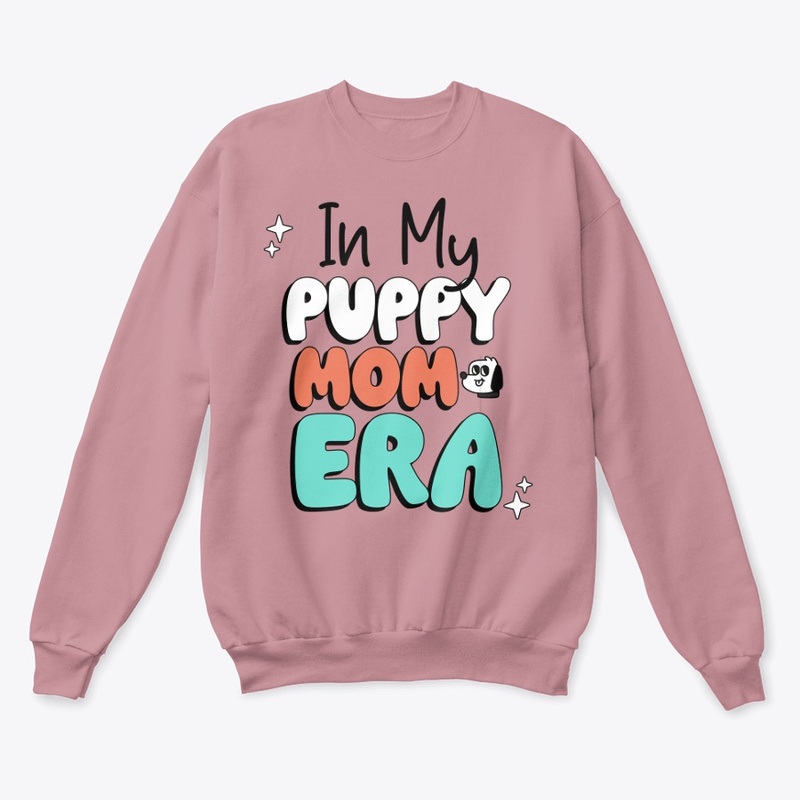 In My Puppy Mom Era