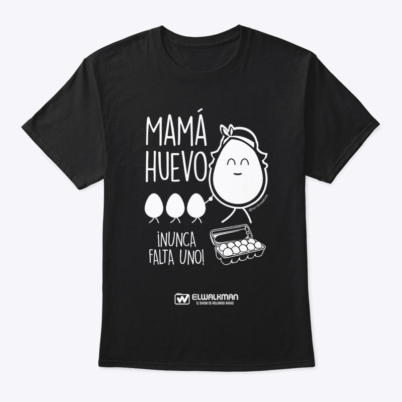 MAMA HUEVO T-shirt