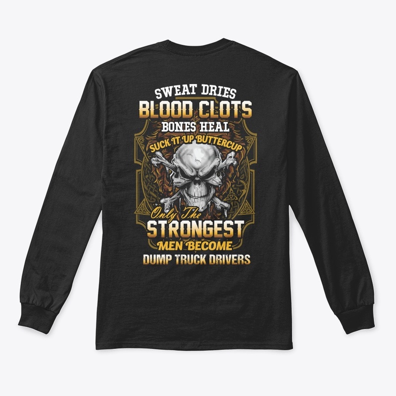 Strongest Dump Truck Driver Hoodie 