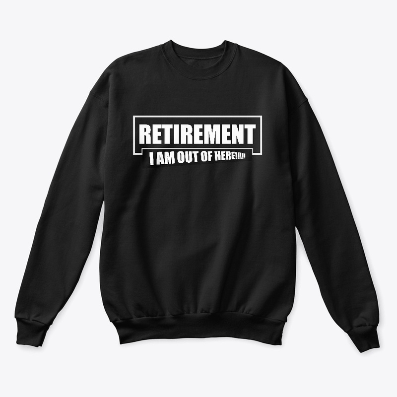 Retirement - I am out of here!