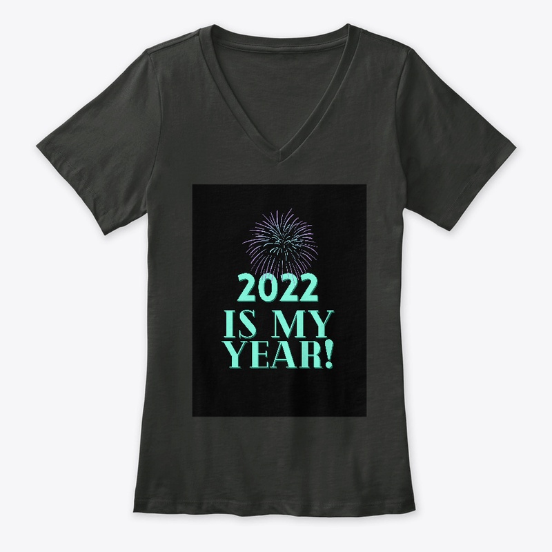 2022 Is My Year! (Black Version)