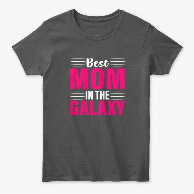 Best Mom In The Galaxy