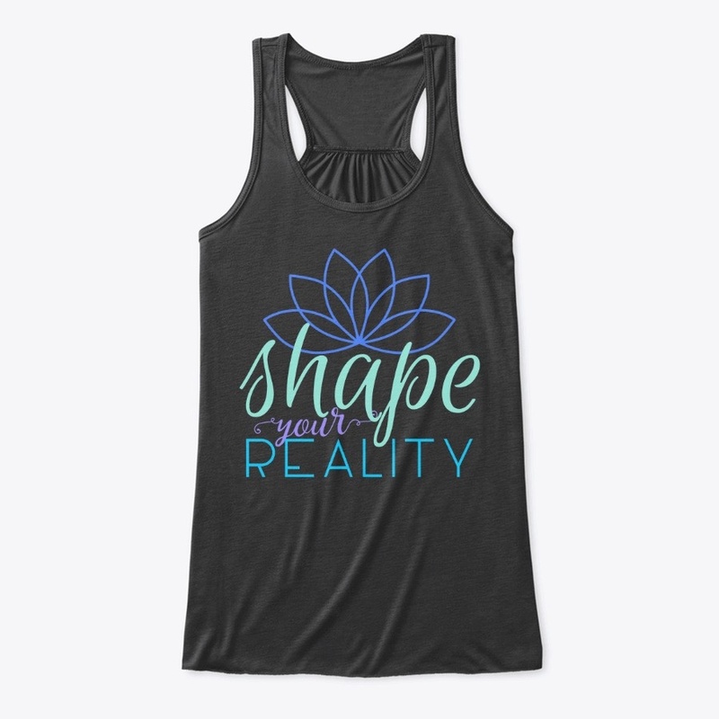 Shape Your Reality Yoga Tee