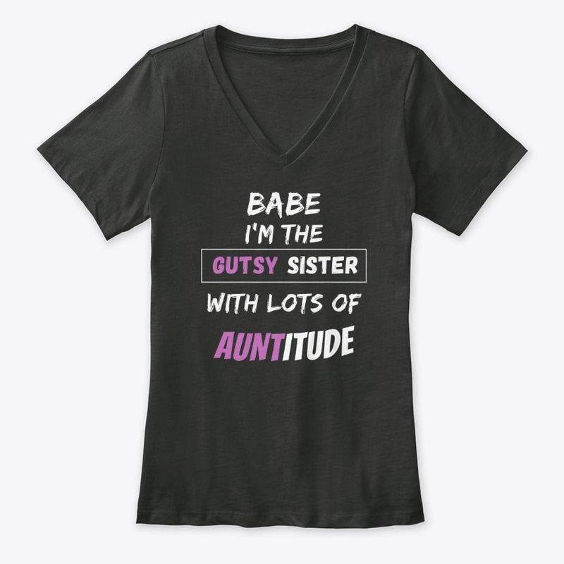 Gutsy Sister with Lots of Auntitude
