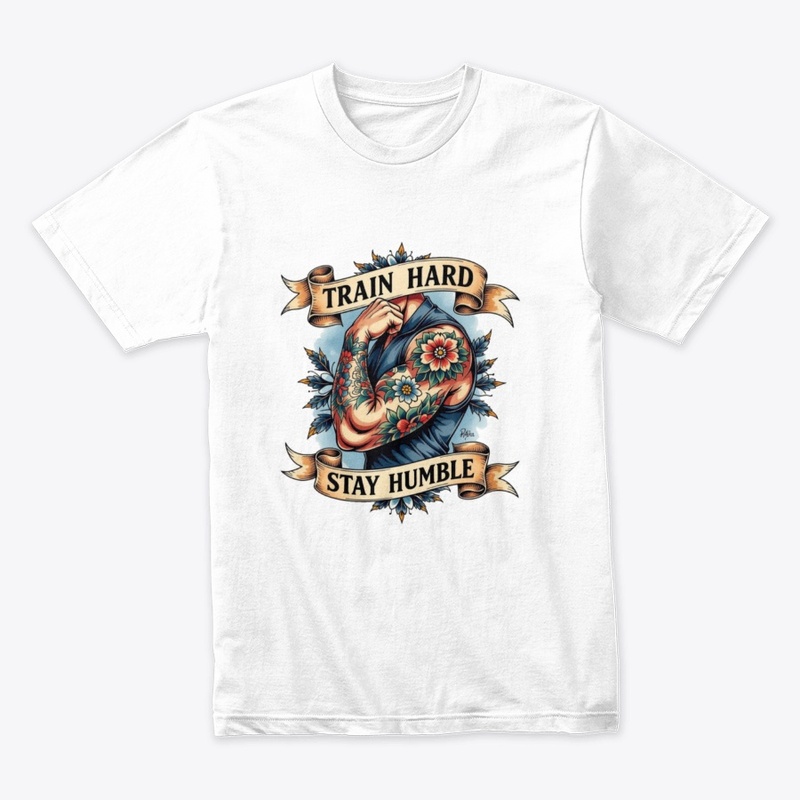Train Hard Stay Humble T-Shirt