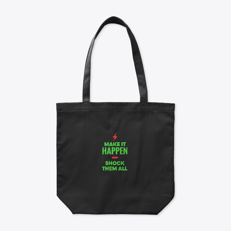Make It Happen Motivational Tee