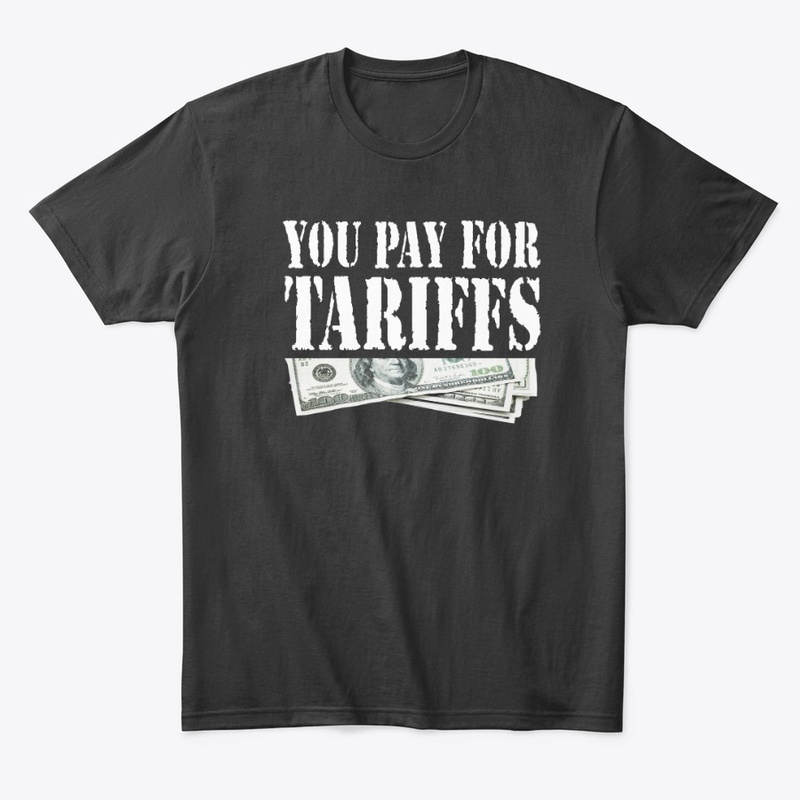 You Pay For Tariffs