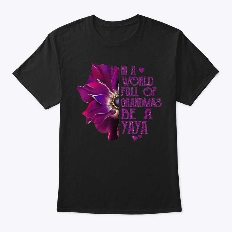 Grandmas Yaya Anemone T-Shirt Gift