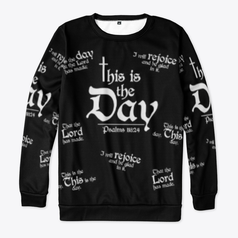 PSALMS 118:24 LYRICS ALL OVER PRINT