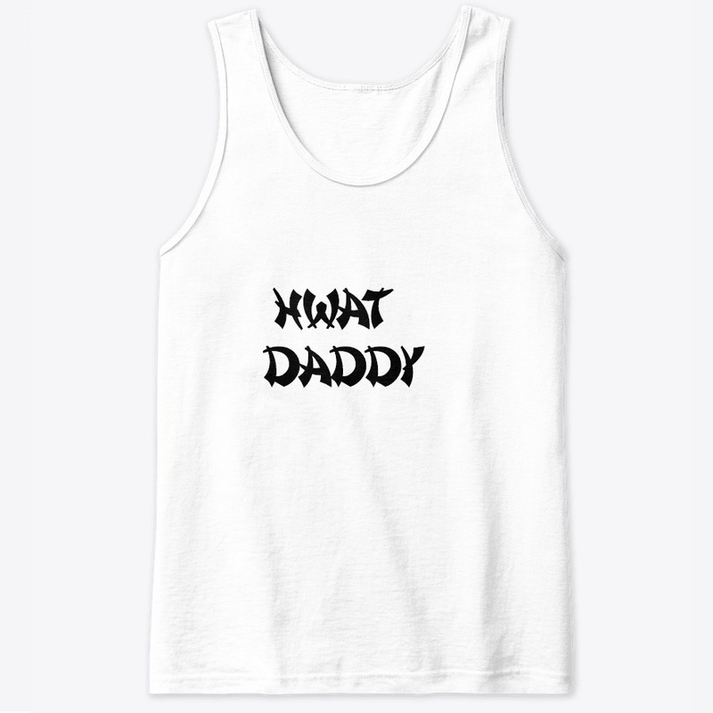 Hwat Daddy Collection