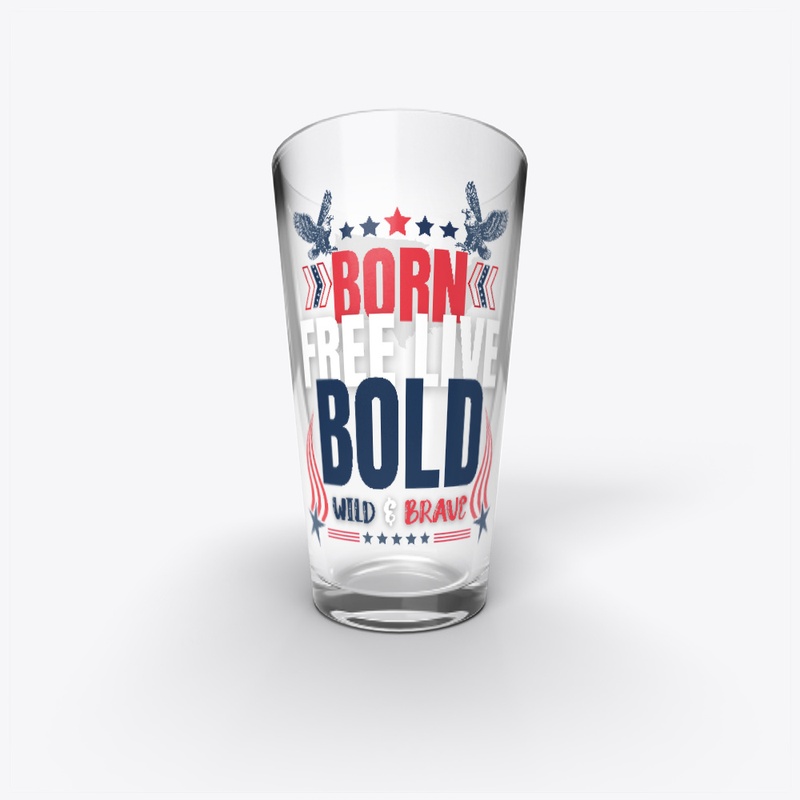 Born Free Live Bold – USA Pride