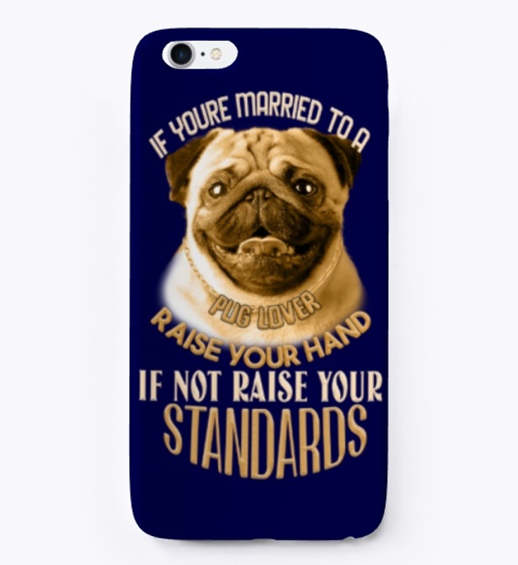 If you married to a pug lover . . . . .
