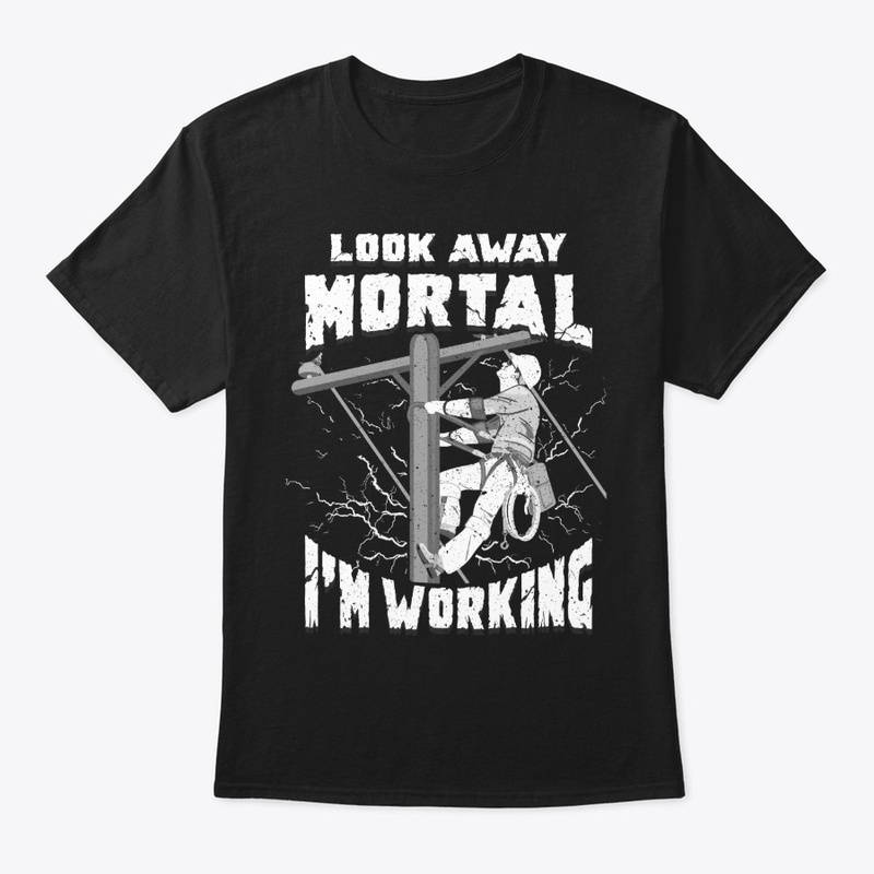 Funny Lineman Gift - Look Away Mortal