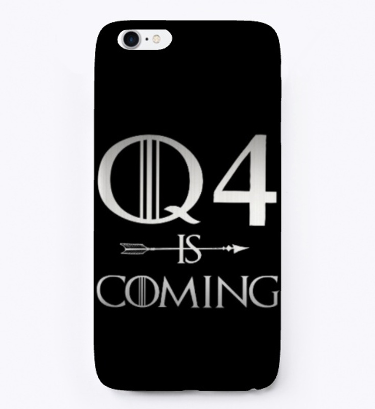 Q4 IS COMING