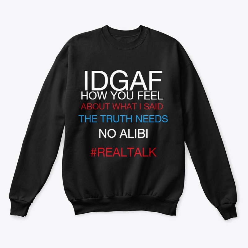 BLACK/ IDGAF 2 #REALTALK
