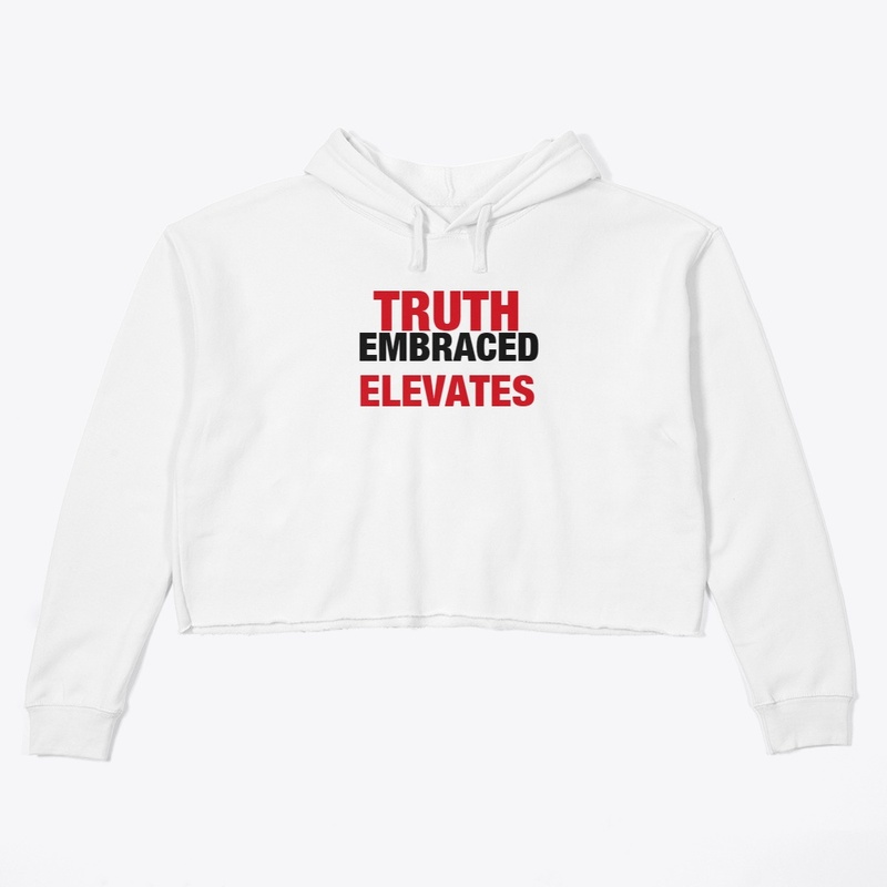 TRUTH EMBRACED ELEVATES