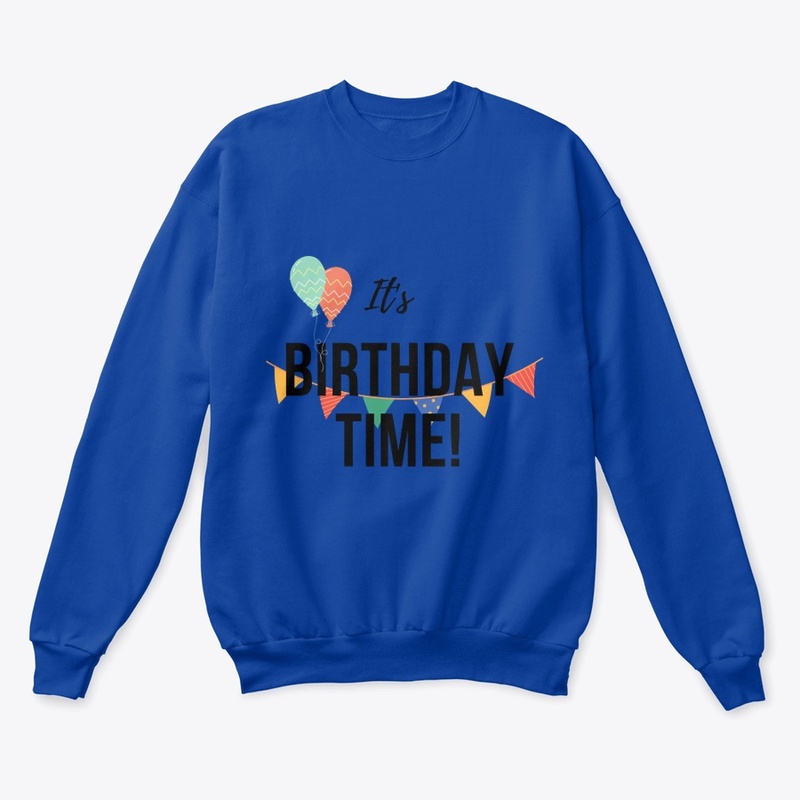 its birthday time 