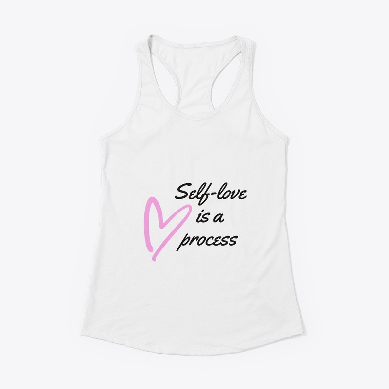 Self-love is a process