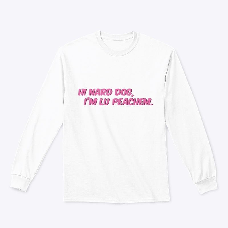 Hi Nard Dog, I'm Lu Peachem.