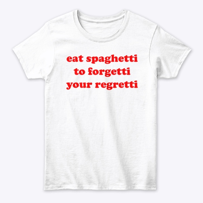 eat spaghetti to forgetti