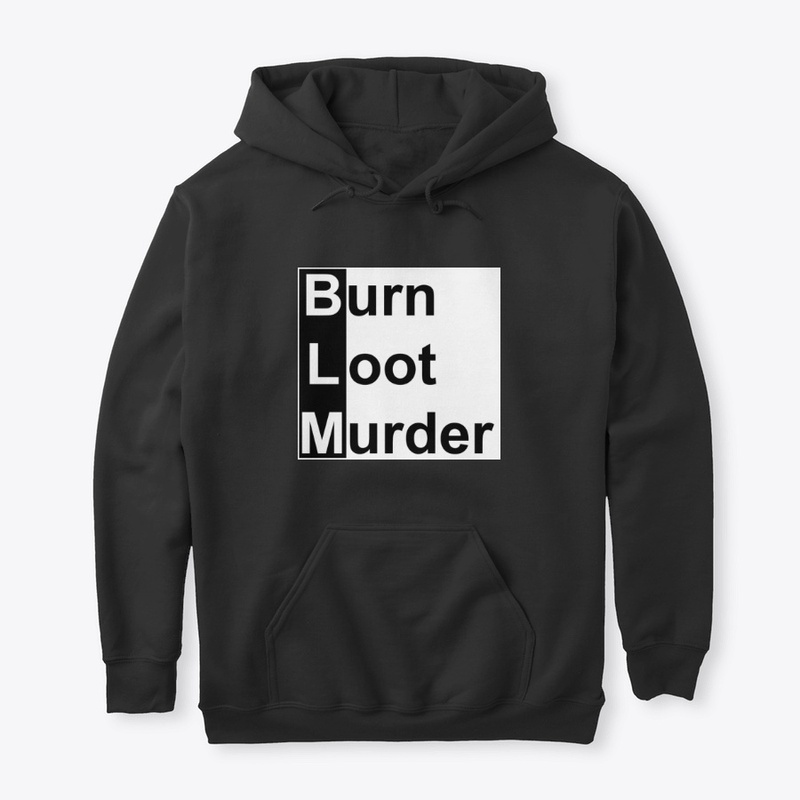 BLM-BurnLootMurder