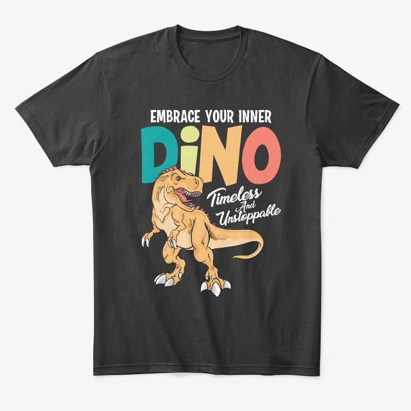 Embrace Your Inner Dino