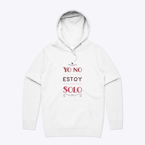 Yo No Estoy Solo White Camiseta Front