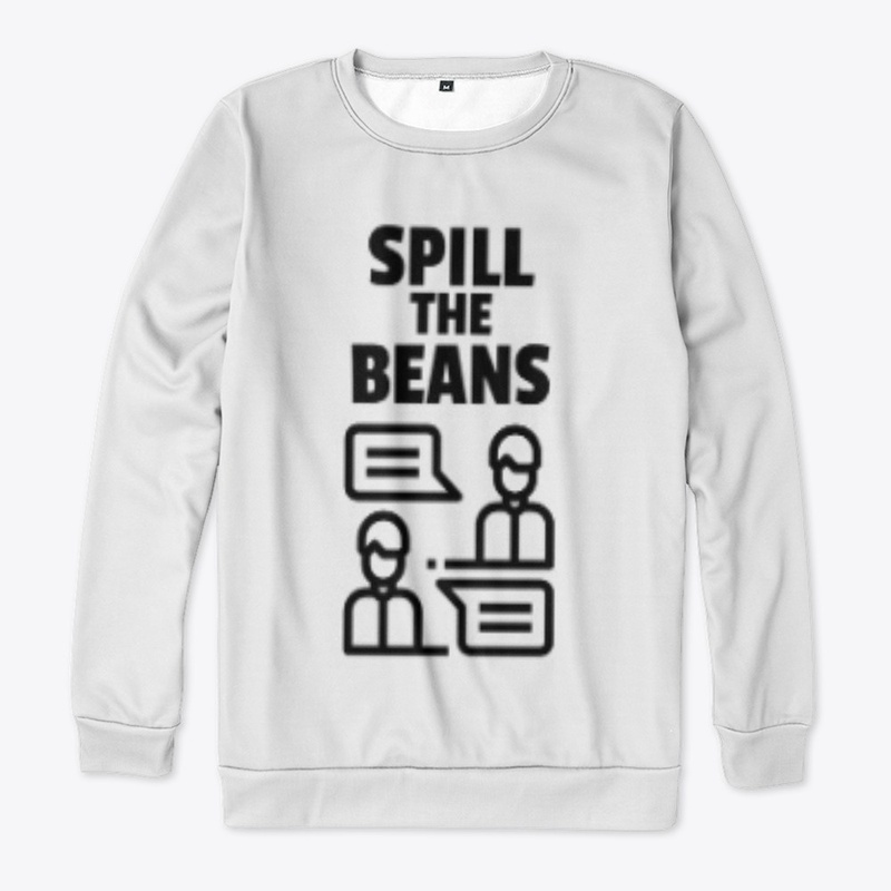SPILL THE BEANS 