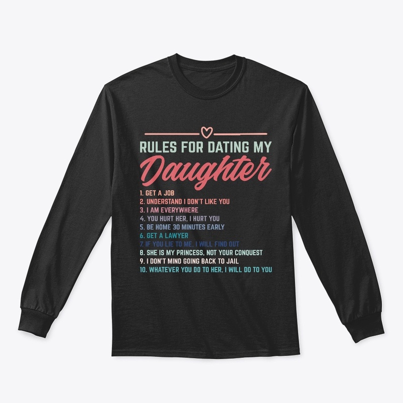 Mens Rules for Dating My Daughter Tshirt