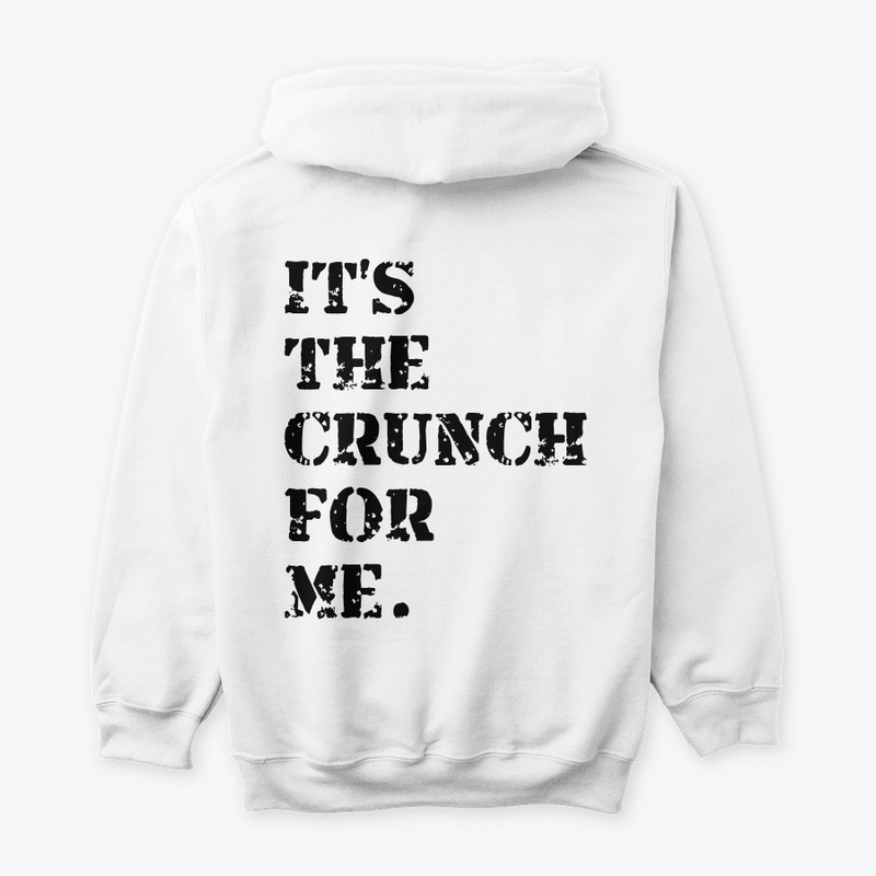 "It's The Crunch For Me"