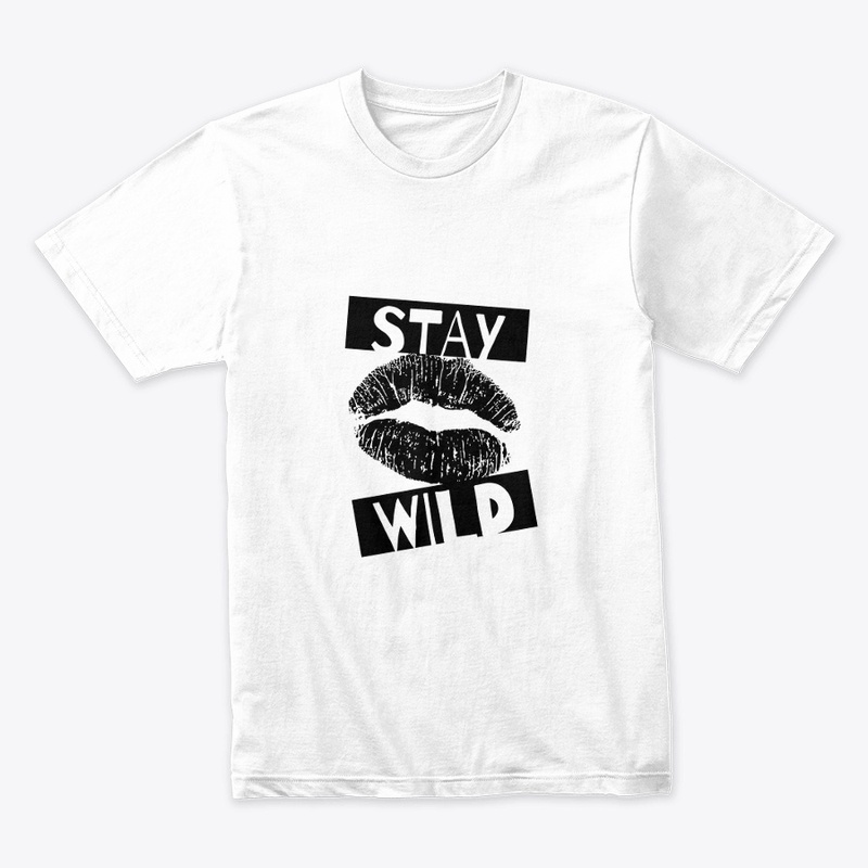 "Stay Wild: Embrace the Adventure"