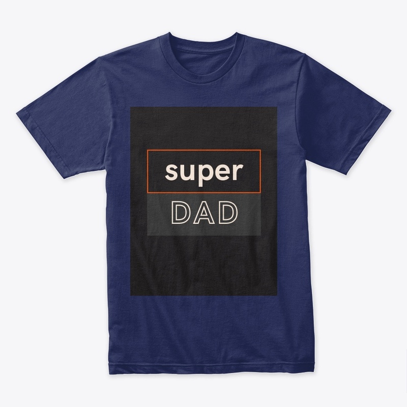 Super Dad tshirt